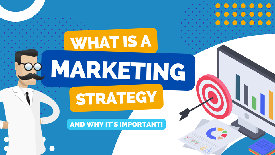 What is a marketing strategy and why is it important? What is a marketing strategy and why is it important?