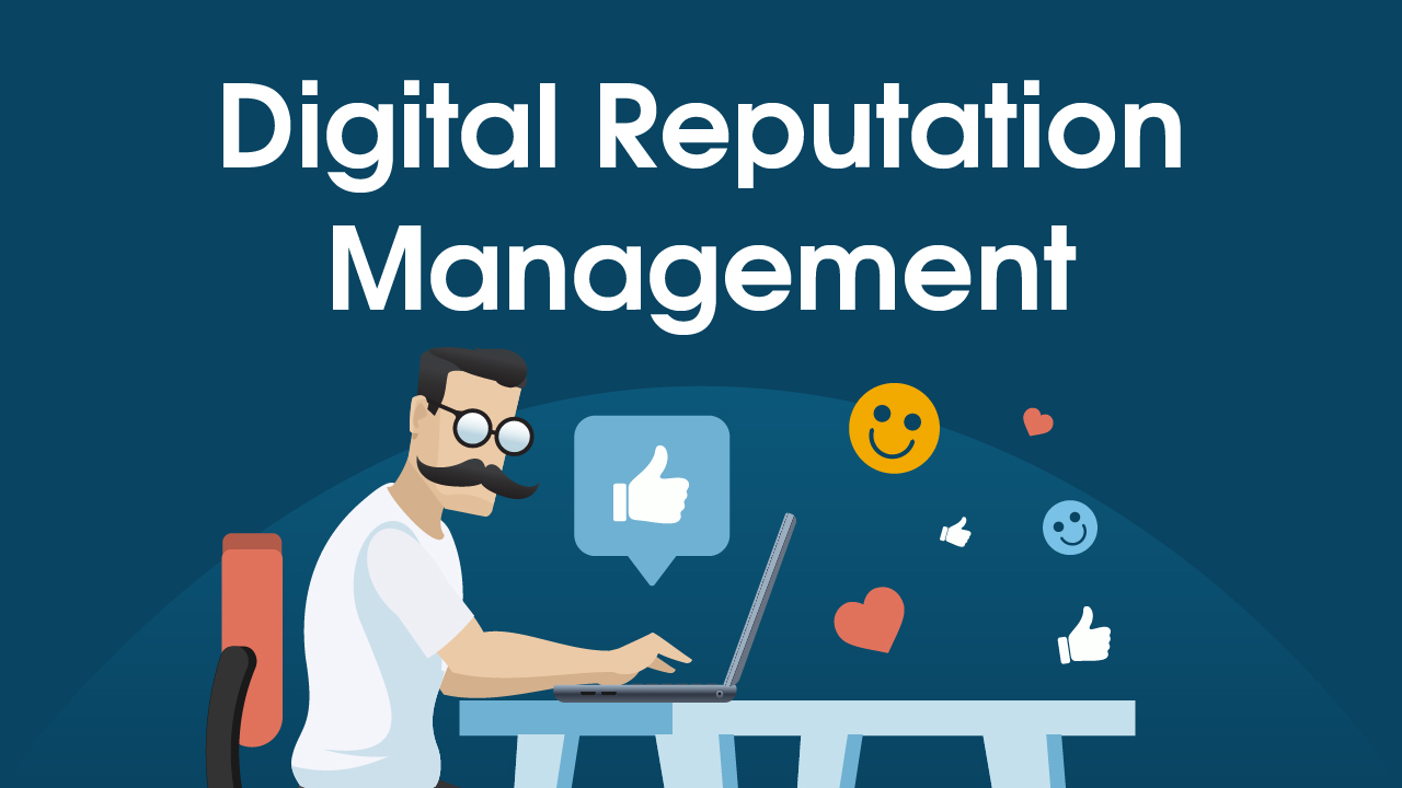 The Importance of Digital Reputation Management The Importance of Digital Reputation Management